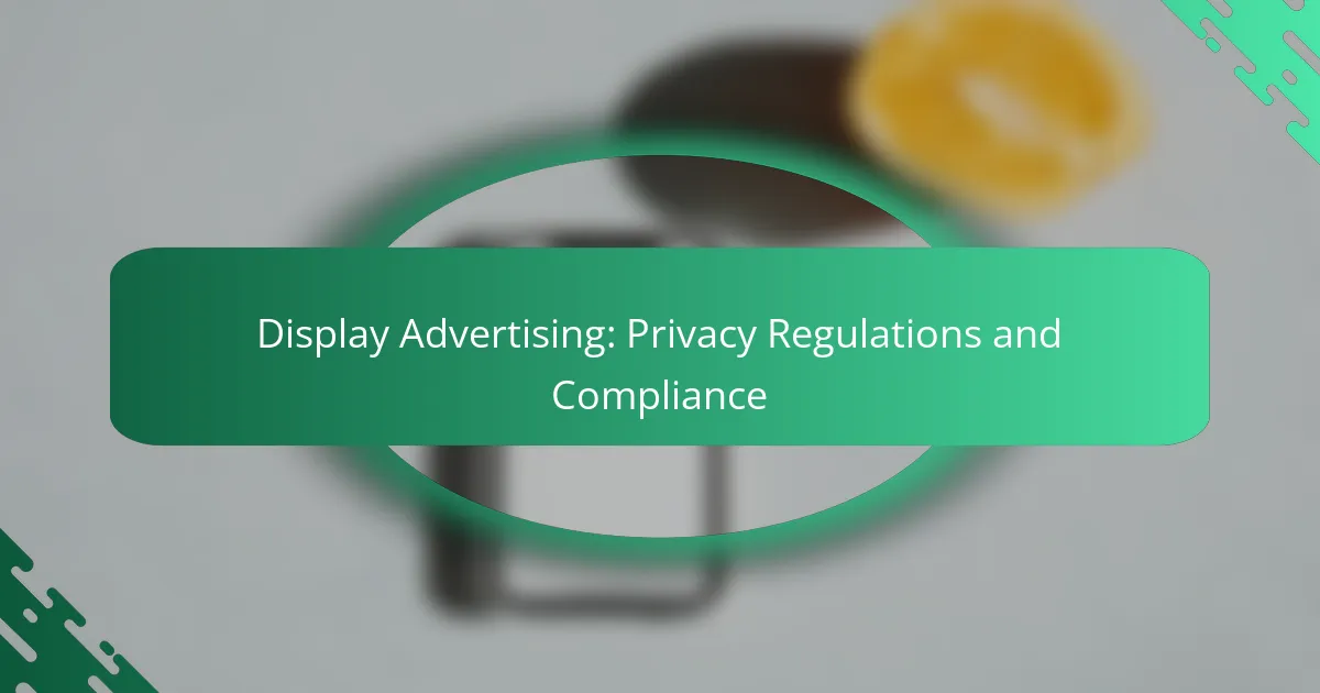 Display Advertising: Normative sulla Privacy e Conformità