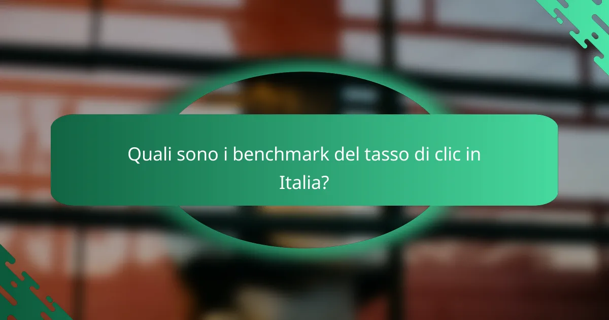 Quali sono i benchmark del tasso di clic in Italia?